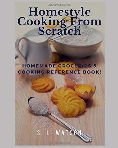 Homestyle Cooking From Scratch